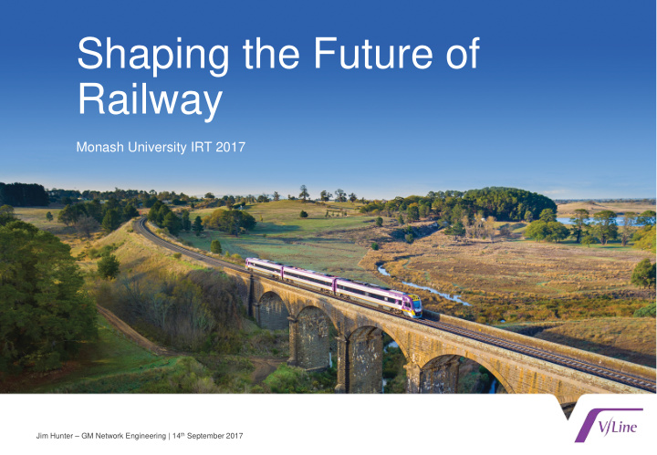 shaping the future of railway