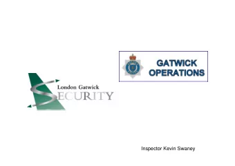 Inspector Kevin Swaney  Project Griffin  Gatwick Airport  Inspector Kevin Swinney  Project Griffin