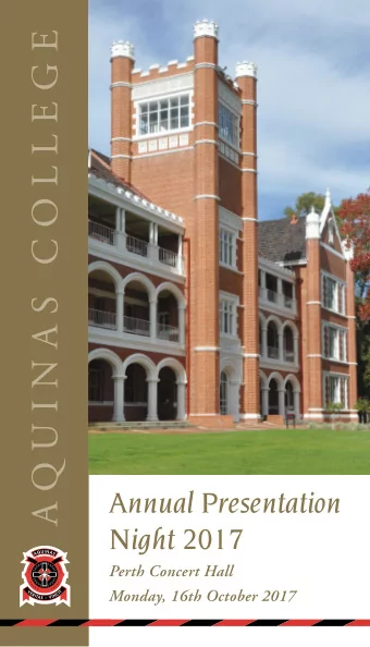 A Q U I N A S  C O L L E G E  Annual Presentation  Night 2017  Perth Concert Hall  Monday, 16th