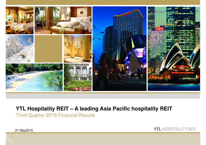 ytl hospitality reit a leading asia pacific hospitality