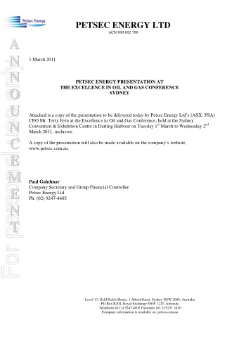 For personal use only  N  N  PETSEC ENERGY PRESENTATION AT  THE EXCELLENCE IN OIL AND GAS