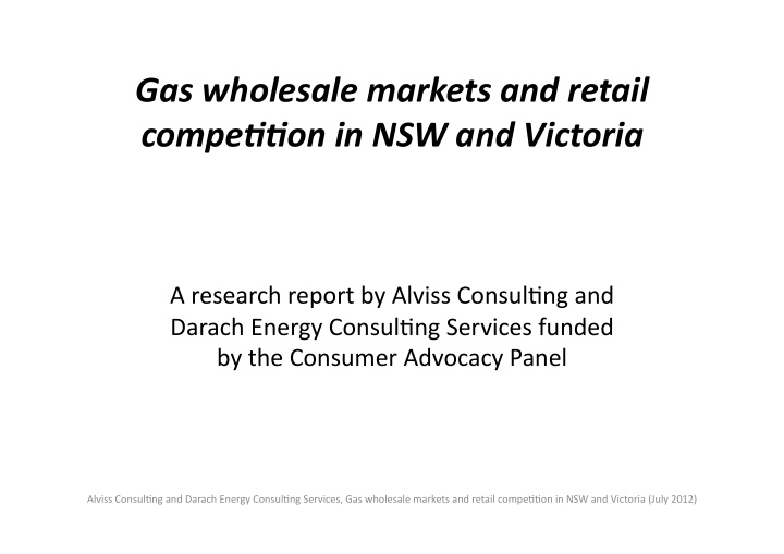gas wholesale markets and retail compe33on in nsw and