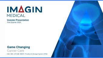 Game Changing  Cancer Care  CSE: IME | OTCQB: IMEXF | Frankfurt &amp; Stuttgart Symbol: DPD2