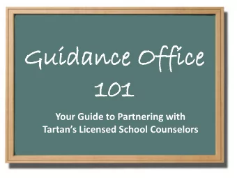 Gui  Guidance  dance Of  Offi  fice  ce  10  101  Your Guide to Partnering with  Tartans