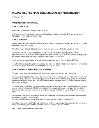 WILLIAM HILL PLC FINAL RESULTS ANALYST PRESENTATION  24 February 2017  Philip Bowcock, Interim CEO