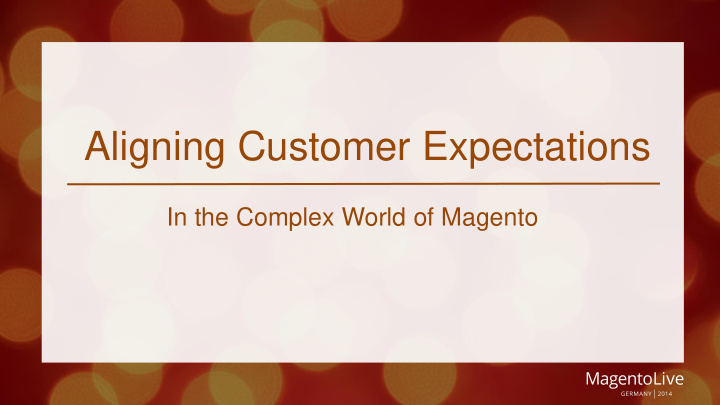aligning customer expectations