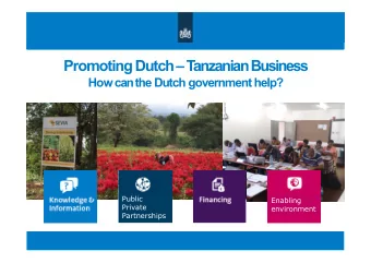 PromotingDutchT  anzanianBusiness  Howcanthe Dutch government help?  Public  Enabling  Private