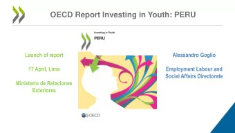 OECD Report Investing in Youth: PERU  Launch of report  Alessandro Goglio  17 April, Lima