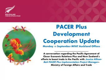 PACER Plus  Development  Cooperation Update  Monday 10 September MFAT Auckland Offices