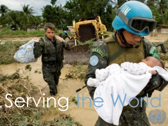 Serving the World  1  Be part of the United Nations  Does making a difference in the world motivate