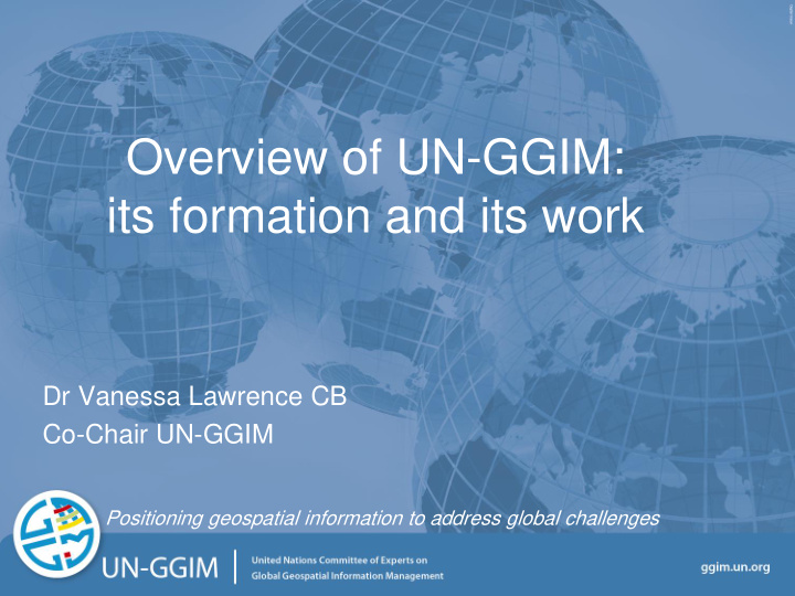 overview of un ggim its formation and its work
