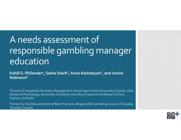 a needs assessment of responsible gambling manager