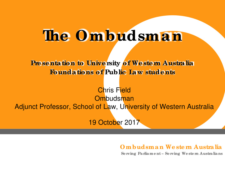 t he ombudsman