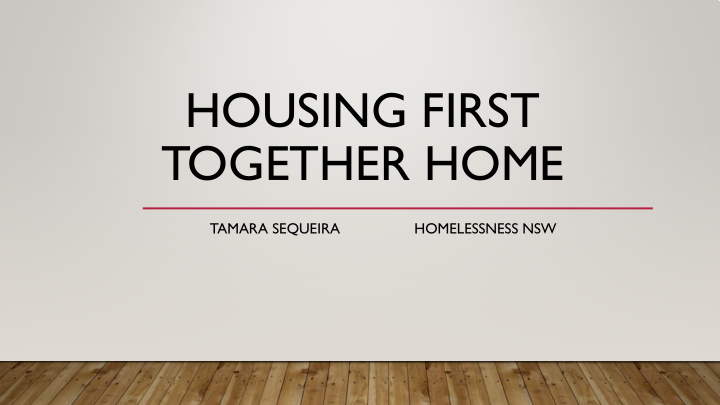 housing first together home