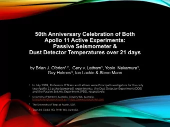 50th Anniversary Celebration of Both  Apollo 11 Active Experiments:  Passive Seismometer &amp;