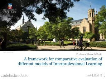 A framework for comparative evaluation of  different models of Interprofessional Learning