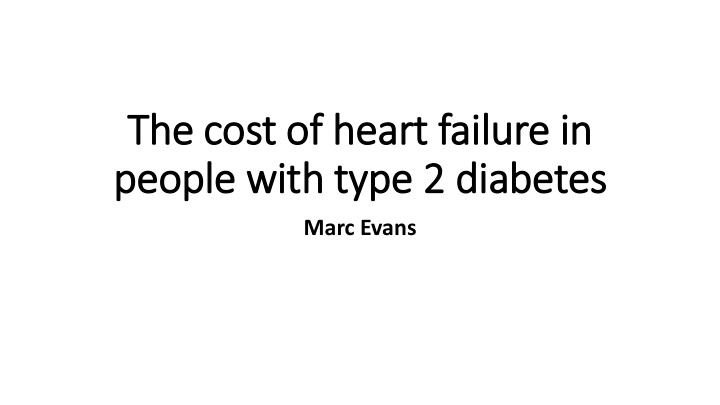 the cost of heart failure in people with type 2 diabetes