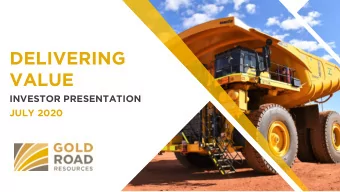 DELIVERING  VALUE  INVESTOR PRESENTATION  JULY 2020  PAG  AGE |  E | 1  DISCLAIMER  IMPORTANT