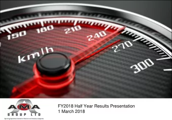 FY2018 Half Year Results Presentation  1 March 2018  AMA Group Overview  Vehicle Protection