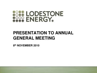 GENERAL MEETING 8 th NOVEMBER 2010  General Disclaimer  This document has been prepared by