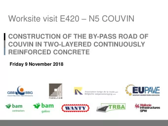 Worksite visit E420  N5 COUVIN  CONSTRUCTION OF THE BY-PASS ROAD OF  COUVIN IN TWO-LAYERED