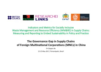 The Governance Gap in Supply Chains  of Foreign Mul8na8onal Corpora8ons (MNCs) in China  Dr Qingxiu