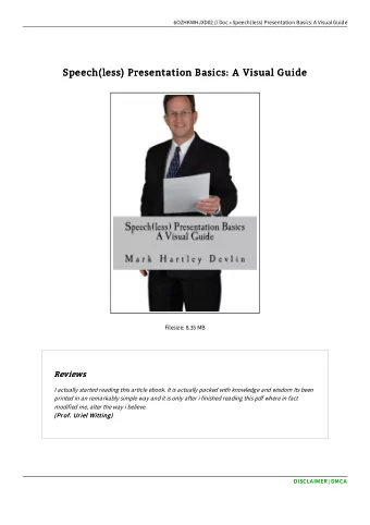 Speech(less) Presentation Basics: A Visual Guide  Speech(less) Presentation Basics: A Visual Guide