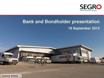 Bank and Bondholder presentation  19 September 2013  0  Geopost, Enfield  Agenda    Welcome and