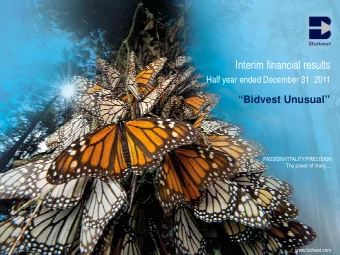 Interim financial results  Half year ended December 31  2011  Bidvest Unusual