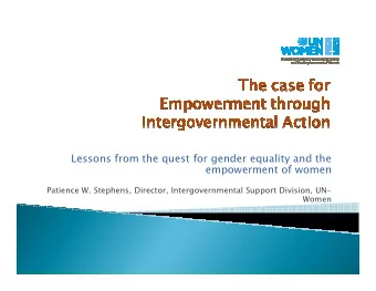 Lessons from the quest for gender equality and the  empowerment of women  Patience W. Stephens,