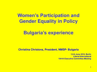 Womens Participation and  Gender Equality in Policy Bulgarias experi nce  Christina