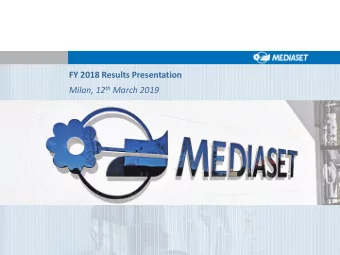 FY 2018 Results Presentation  FY 2017 Results Presentation Milan, 12 th March 2019 Milan, 24 th