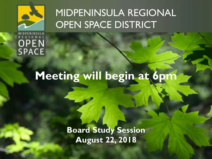meeting will begin at 6pm