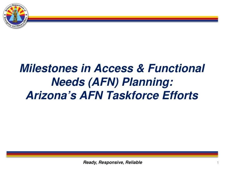 milestones in access functional needs afn planning