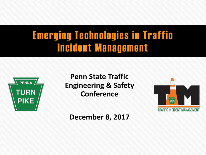 emerging technologies in traffic incident management