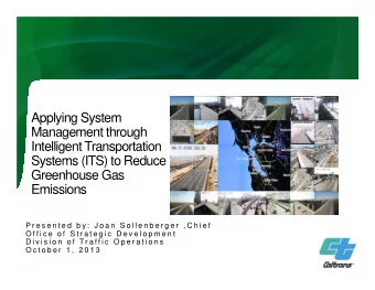 Applying System  Management through  Intelligent Transportation  Systems (ITS) to Reduce