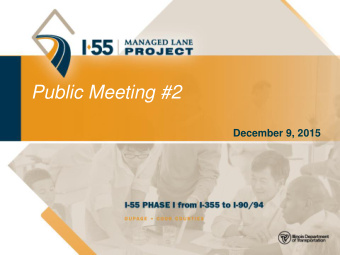 Public Meeting #2  December 9, 2015  1  Agenda  Project Overview  Alternatives