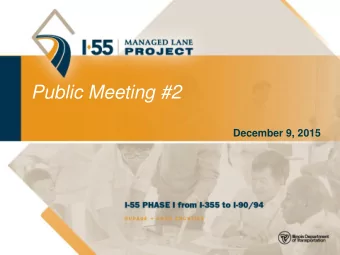 Public Meeting #2  December 9, 2015  1  Agenda  Project Overview  Alternatives