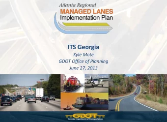 ITS Georgia  Kyle Mote  GDOT Office of Planning  June 27, 2013  Agenda  2009 Managed Lane System