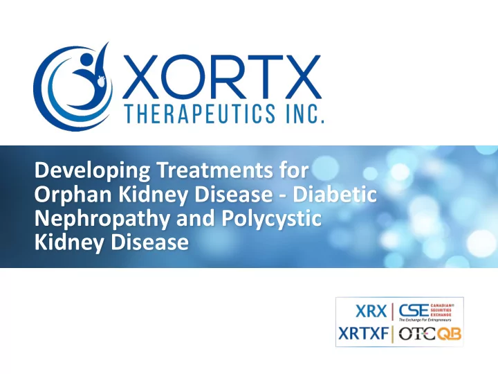developing treatments for orphan kidney disease diabetic