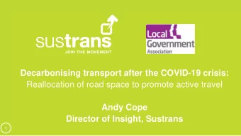 Decarbonising transport after the COVID-19 crisis:  Reallocation of road space to promote active