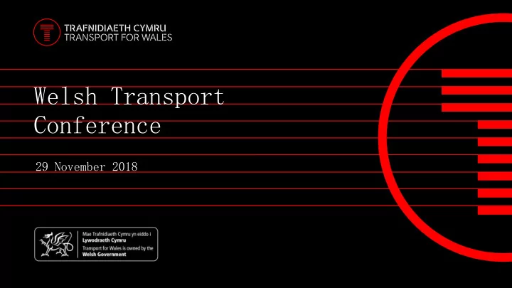 welsh transport conference