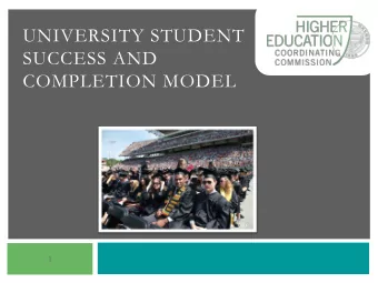 UNIVERSITY STUDENT  SUCCESS AND  COMPLETION MODEL  OSU  1  THE RESOURCE ALLOCATI ON MODEL ( RAM)
