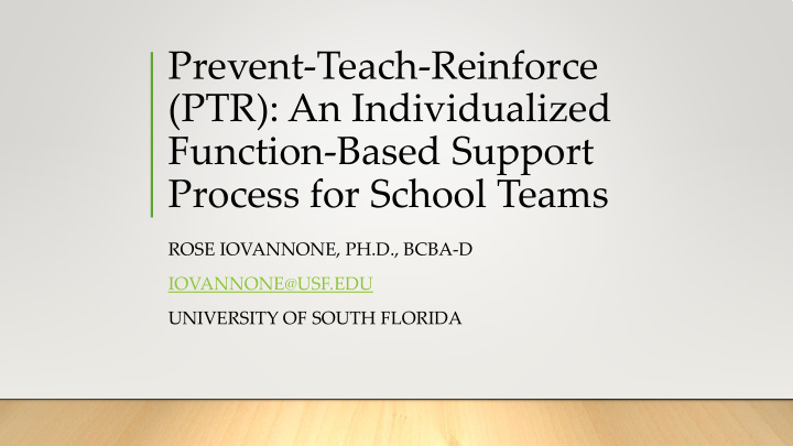 prevent teach reinforce ptr an individualized function