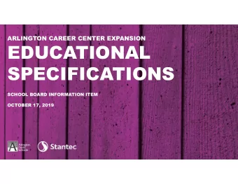 EDUCATIONAL  SPECIFICATIONS  SCHOOL BOARD INFORMATION ITEM  OCTOBER 17, 2019  AGENDA  1. Project