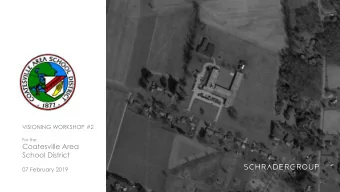 Coatesville Area  School District  07 February 2019  1  project information  2  last workshop