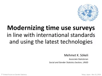 Modernizing time use surveys  in line with international standards  and using the latest