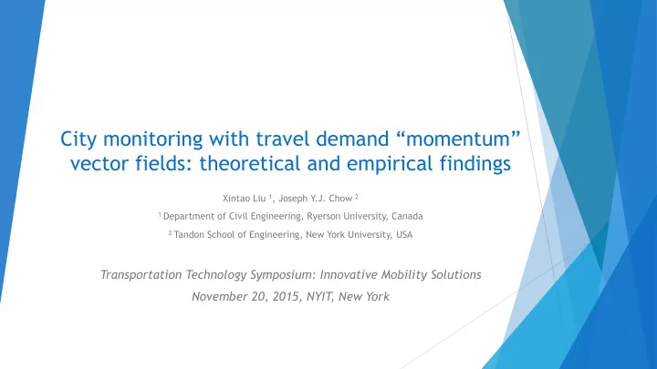 city monitoring with travel demand momentum vector fields