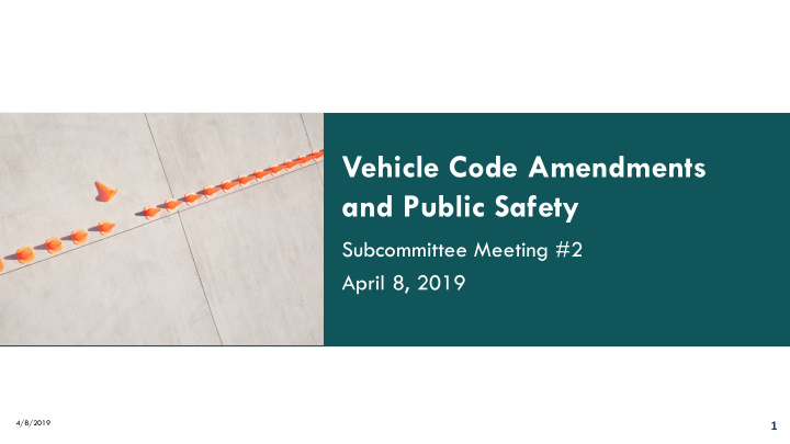 vehicle code amendments and public safety