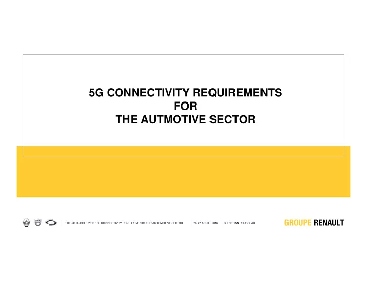5g connectivity requirements for the autmotive sector